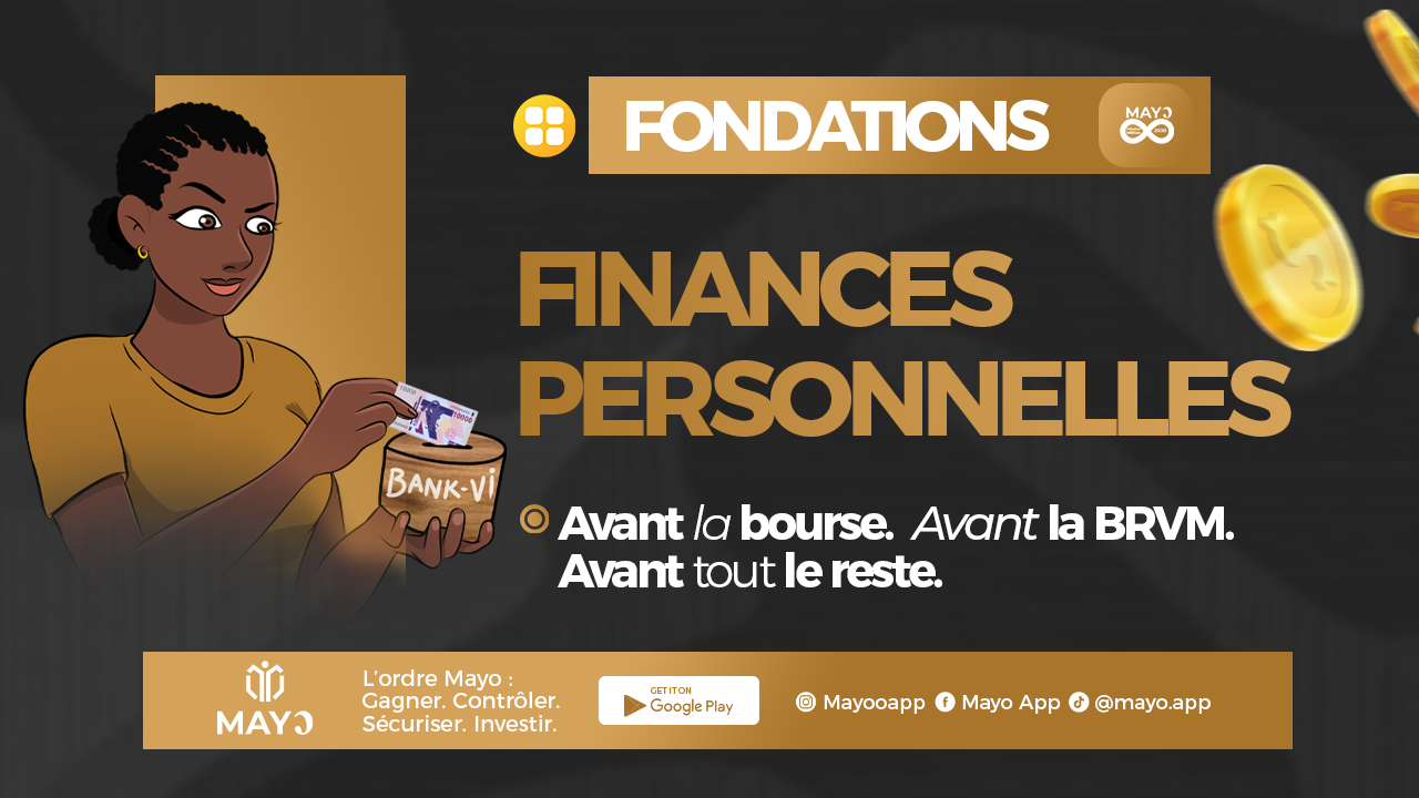 Fondations : les finances personnelles, avant la bourse, avant tout le reste